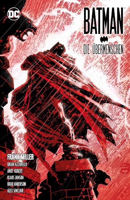 Batman: Dark Knight III - Die Übermenschen - Frank Miller, Brian Azzarello, Andy Kubert, Klaus Janson