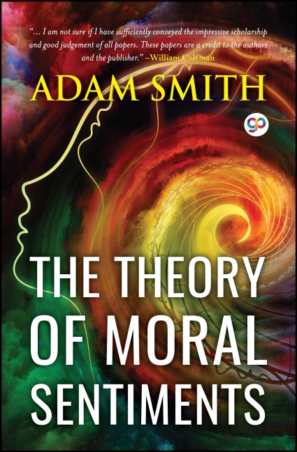 The Theory of Moral Sentiments - Adam Smith
