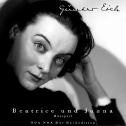 Cover-Bild zum Titel 'Beatrice und Juana' von 'Günter Eich'