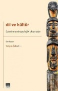 Cover-Bild zum Titel 'Dil ve Kültür Üzerine Antropolojik Okumalar' von 'Yalcin Izbul'