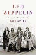 Cover-Bild zum Titel 'Led Zeppelin' von 'Bob Spitz'