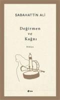Degirmen ve Kagni - Sabahattin Ali