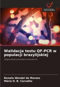 Cover-Bild zum Titel 'Walidacja testu QF-PCR w populacji brazylijskiej' von 'Renata Wendel de Moraes, Mário H. B. Carvalho'
