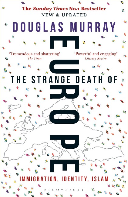 The Strange Death of Europe - Douglas Murray