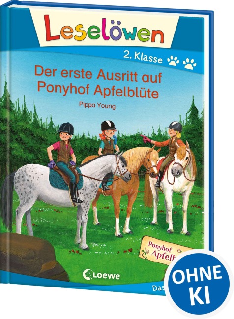Leselöwen 2. Klasse - Der erste Ausritt auf Ponyhof Apfelblüte - Pippa Young