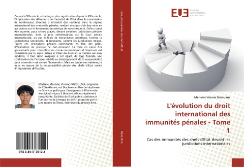 L'évolution du droit international des immunités pénales - Tome 1 - Mariame Viviane Nakoulma