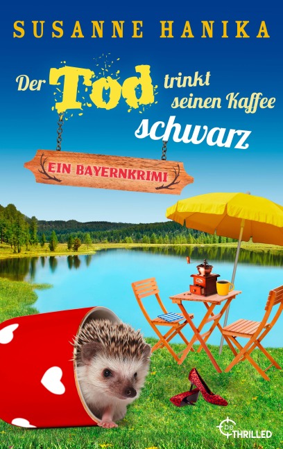 Der Tod trinkt seinen Kaffee schwarz - Susanne Hanika
