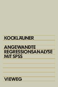 Angewandte Regressionsanalyse mit SPSS - Gerhard Kockläuner