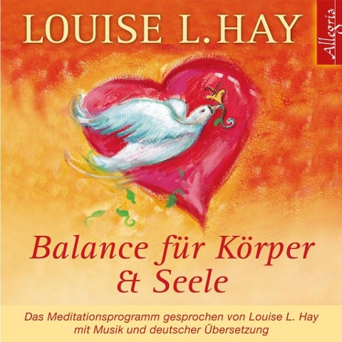 Balance für Körper und Seele - Louise Hay