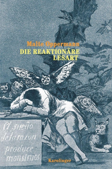 Die reaktionäre Lesart - Malte Oppermann