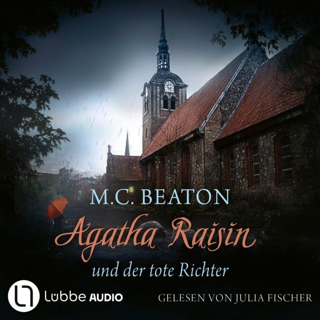 Agatha Raisin und der tote Richter - M. C. Beaton