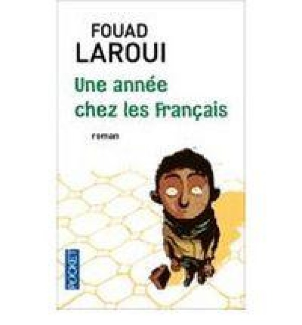 Une année chez les français - Fouad Laroui