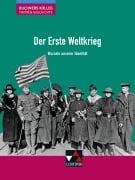 Der Erste Weltkrieg - Thomas Ahbe, Stephan Kohser, Heike Krause-Leipoldt, Thomas Ott, Markus Reinbold