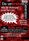 Cover-Bild zum Titel 'Die verKREBSte Generation - Hilfe, der Wohlstand bringt mich um!' von 'Dantse Dantse'