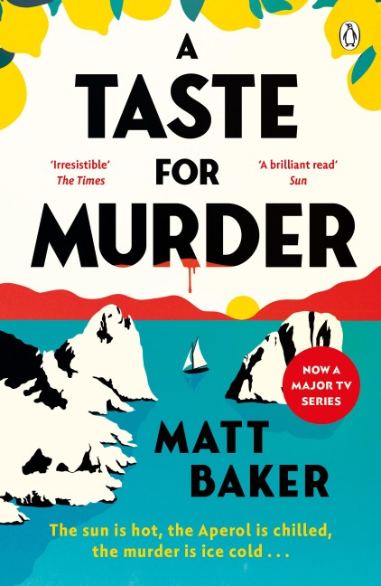 A Taste For Murder - Matt Baker