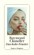Cover-Bild zum Titel 'Das hohe Fenster' von 'Raymond Chandler'