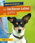Cover-Bild zum Titel 'Jeder Hund kann an lockerer Leine gehen' von 'Katrin Voigt'