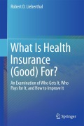 Cover-Bild zum Titel 'What Is Health Insurance (Good) For?' von 'Robert D. Lieberthal'