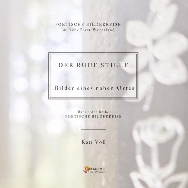 DER RUHE STILLE - Kati Voß