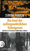 Cover-Bild zum Titel 'Die Insel der außergewöhnlichen Gefangenen' von 'Simon Parkin'