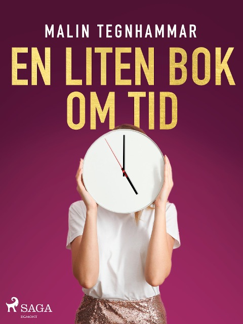 En liten bok om tid - Malin Tegnhammar