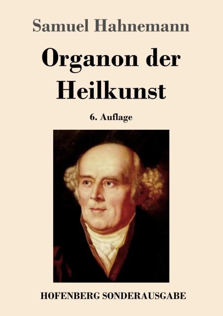Organon der Heilkunst - Samuel Hahnemann