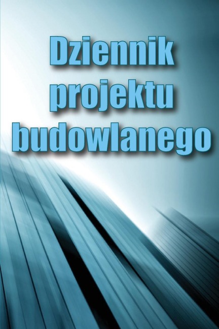 Dziennik projektu budowlanego - Alicja Kaczka