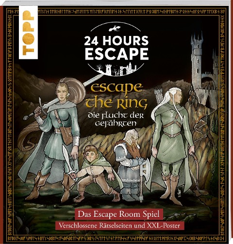 24 HOURS ESCAPE - Das Escape Room Spiel: Escape the Ring. Flucht der Gefährten - Annekatrin Baumann