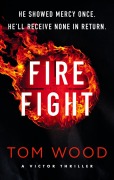 Cover-Bild zum Titel 'Firefight' von 'Tom Wood'