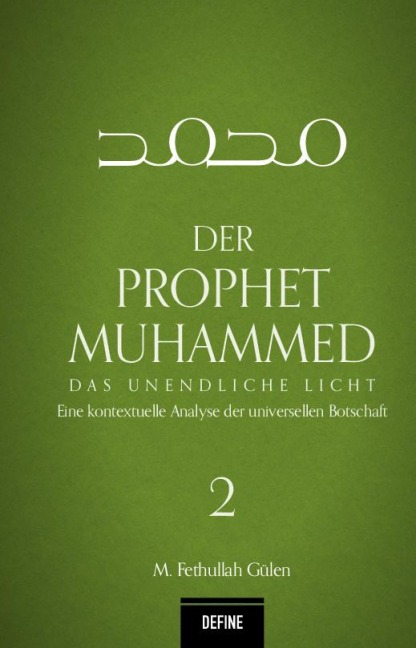 Der Prophet Muhammed 2 - M. Fethullah Gülen