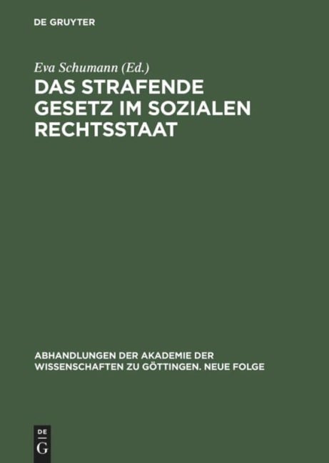 Das strafende Gesetz im sozialen Rechtsstaat - 