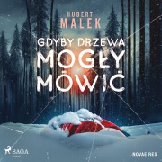 Cover-Bild zum Titel 'Gdyby drzewa mog¿y mówi¿' von 'Hubert Malek'