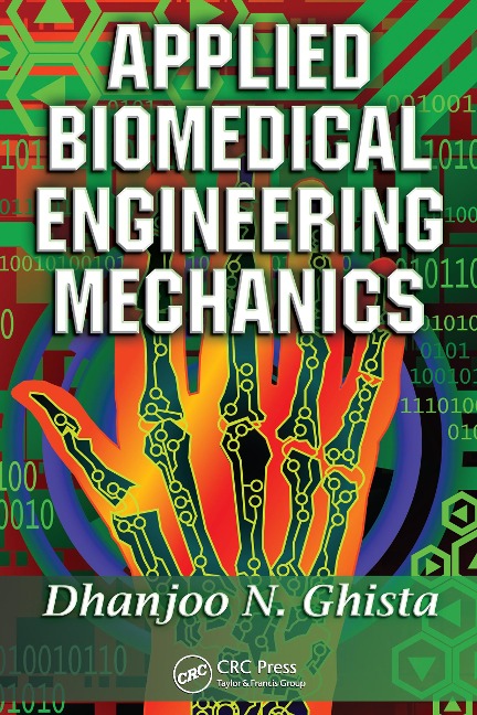 Applied Biomedical Engineering Mechanics - Dhanjoo Ghista
