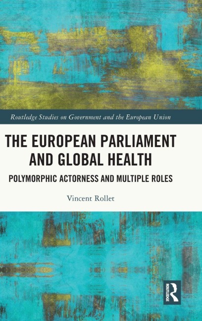 The European Parliament and Global Health - Vincent Rollet