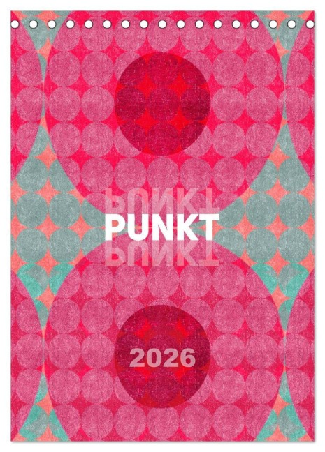 Punkt Punkt Punkt (Tischkalender 2026 DIN A5 hoch), CALVENDO Monatskalender - Susanne Sachers