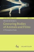 Cover-Bild zum Titel 'Gesturing Bodies of Animals and Films' von 'Marcela Hernández G.'