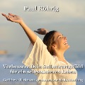 Cover-Bild zum Titel 'Verbessere Dein Selbstwertgefühl für ein selbstsicheres Leben' von 'Paul Röhrig, Paul Röhrig'