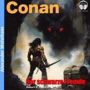 Cover-Bild zum Titel 'Conan - Der schwarze Fremde' von 'Robert E. Howard'