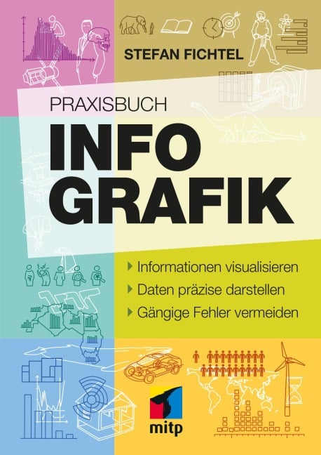 Praxisbuch Infografik - Stefan Fichtel ixtract GmbH