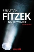 Cover-Bild zum Titel 'Der Nachtwandler' von 'Sebastian Fitzek'