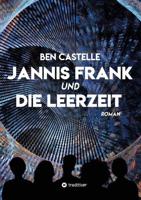 Jannis Frank und Die Leerzeit - Ben Castelle