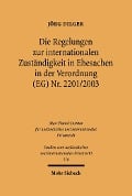 Cover-Bild zum Titel 'Die Regelungen zur internationalen Zuständigkeit in Ehesachen in der Verordnung (EG) Nr. 2201/2003' von 'Jörg Dilger'