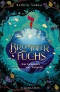 Cover-Bild zum Titel 'Brombeerfuchs - Das Geheimnis von Weltende' von 'Kathrin Tordasi'