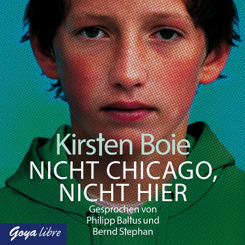 Nicht Chicago. Nicht hier. - Kirsten Boie