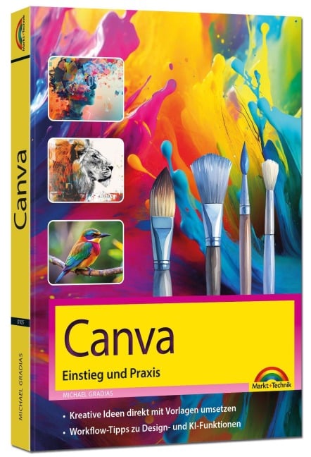 Canva - Einstieg und Praxis - Michael Gradias