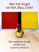 Cover-Bild zum Titel 'Wer hat Angst vor Rot, Blau, Gelb?' von 'Susanna Partsch'
