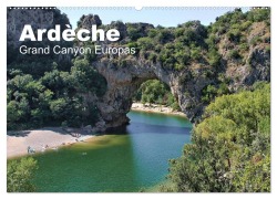 Cover-Bild zum Titel 'Ardèche, Grand Canyon Europas (Wandkalender 2026 DIN A2 quer), CALVENDO Monatskalender' von 'Michael Friedchen'