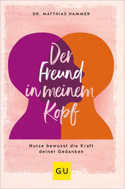 Der Freund in meinem Kopf - Matthias Hammer