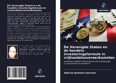 De Verenigde Staten en de handels-investeringsformule in vrijhandelsovereenkomsten - Adelina Quintero Sánchez