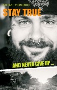 Cover-Bild zum Titel 'Stay true and never give up ...' von 'Stefano Vicinoadio'